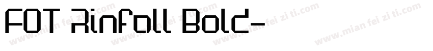 FOT Rinfall Bold字体转换